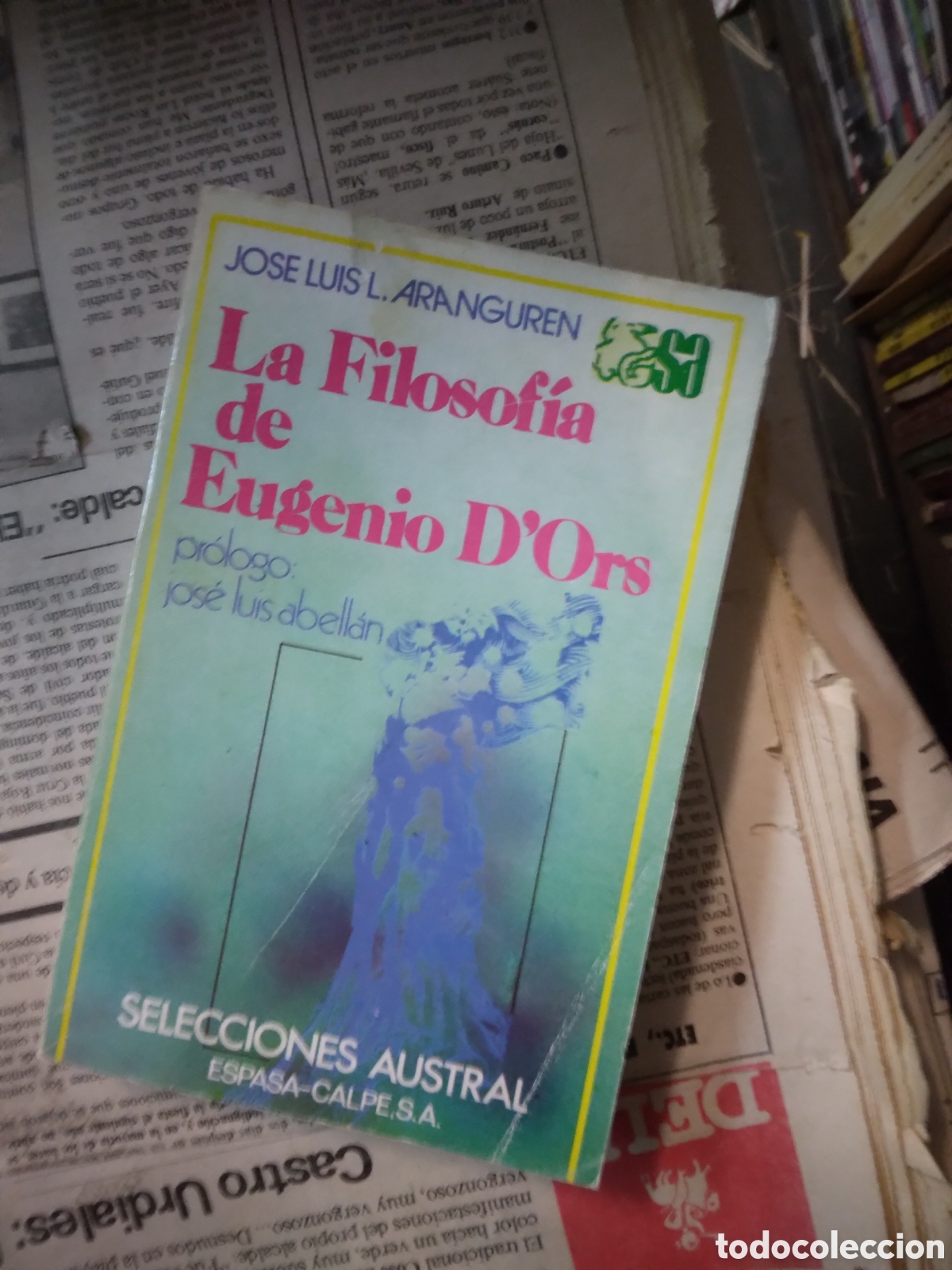Libros: Jose Luis Aranguren, La.filosofia de Eugenio Doors,Austral - Foto 1