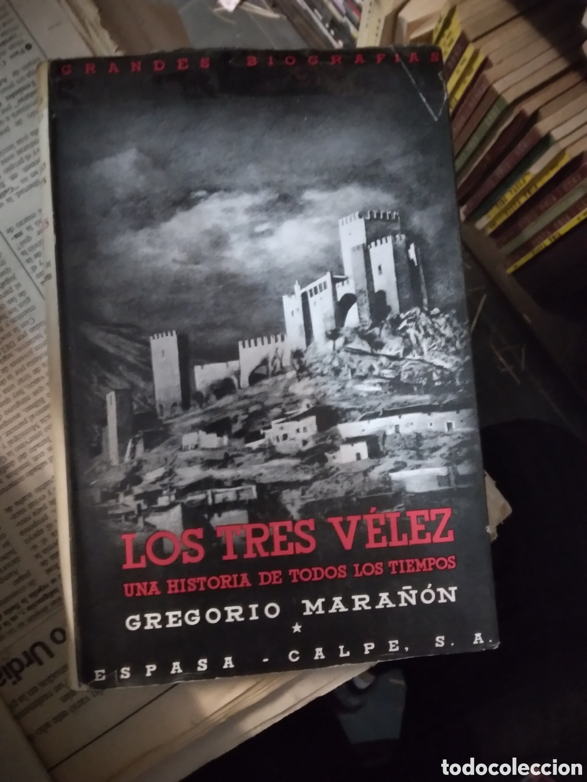 Libros: Gregario Mara&ntilde;&oacute;n, Los tres de Velez, Espasa - Foto 1