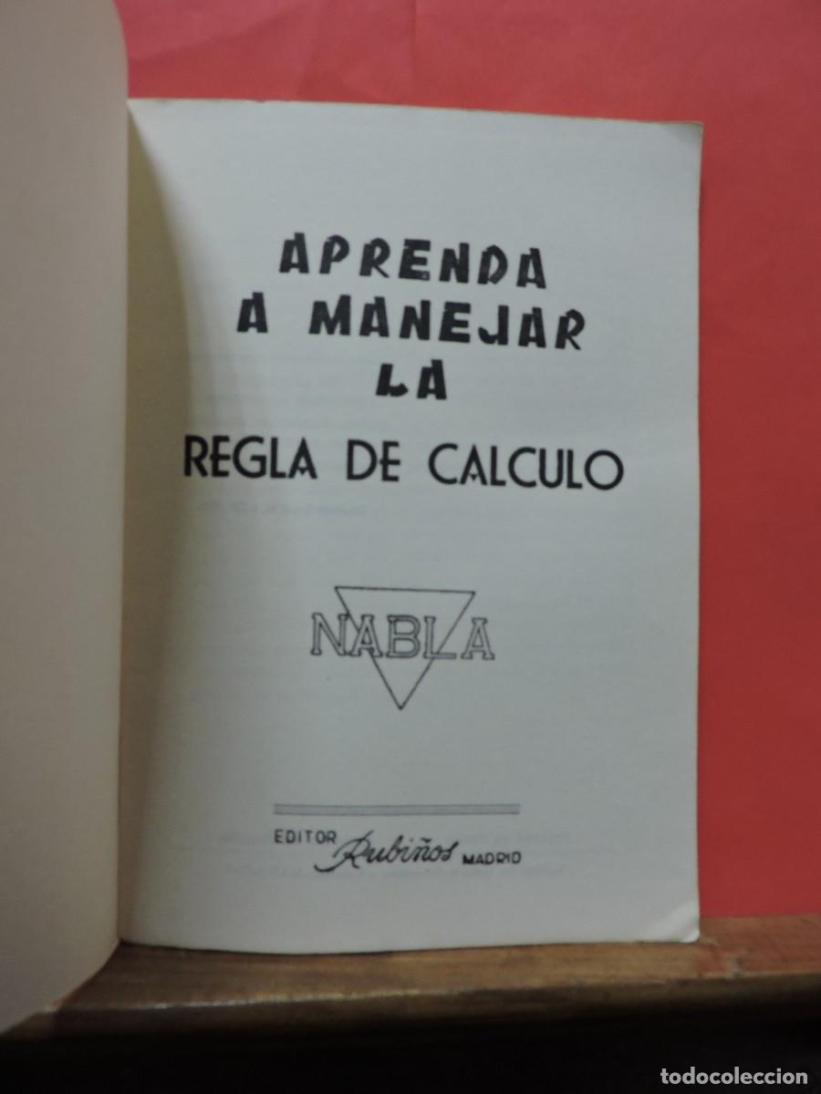 Libros: Aprenda a manejar la regla de c&aacute;lculo. Ed. Rubi&ntilde;os. Madrid, 1966 - Foto 2
