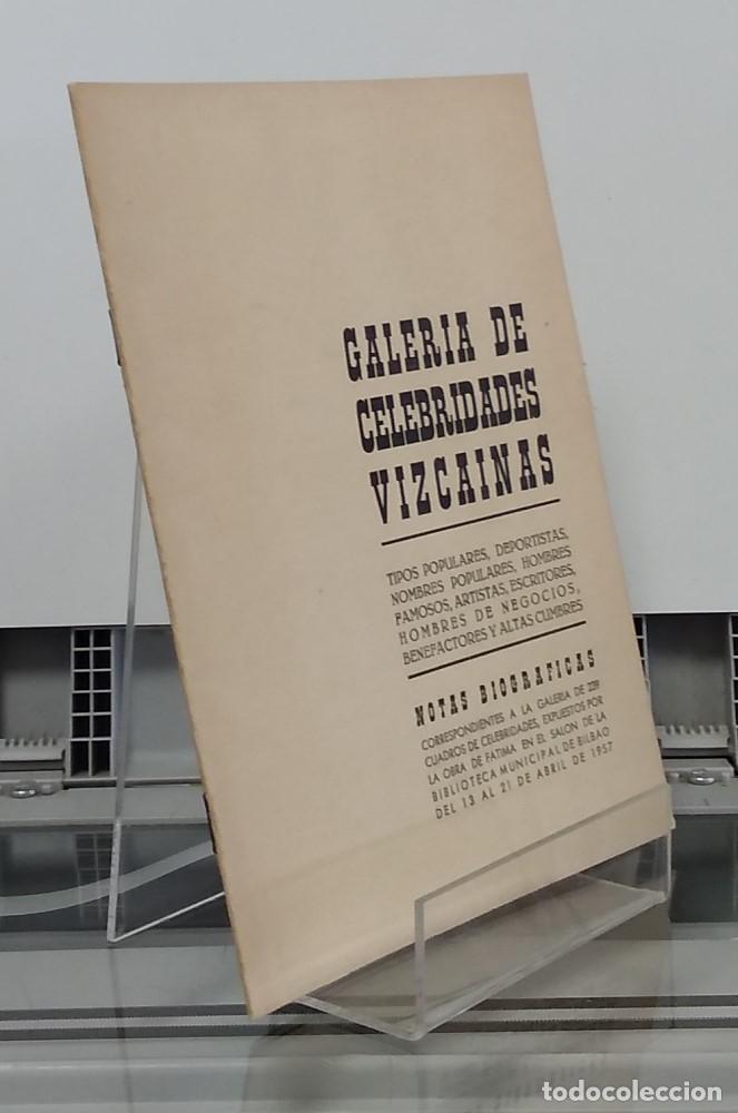 Libri di seconda mano: Galer&iacute;a de celebridades vizca&iacute;nas. Notas biogr&aacute;ficas