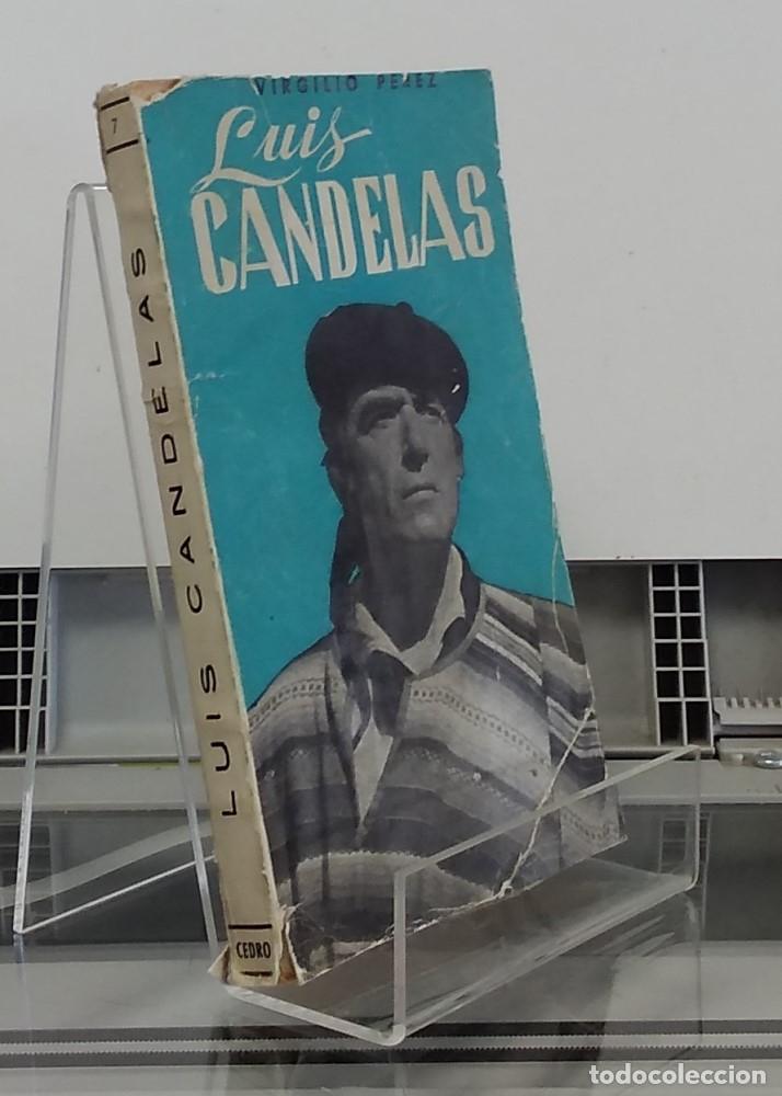Libros: Luis Candelas (biograf&iacute;a) - Virgilio P&eacute;rez - Foto 1