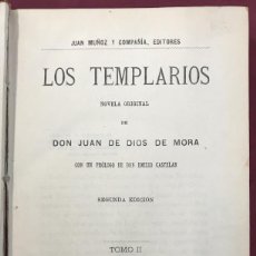 Libros: LOS TEMPLARIOS. NOVELA. PRÓLOGO DE DON EMILIO CASTELAR - DIOS DE MORA, JUAN DE