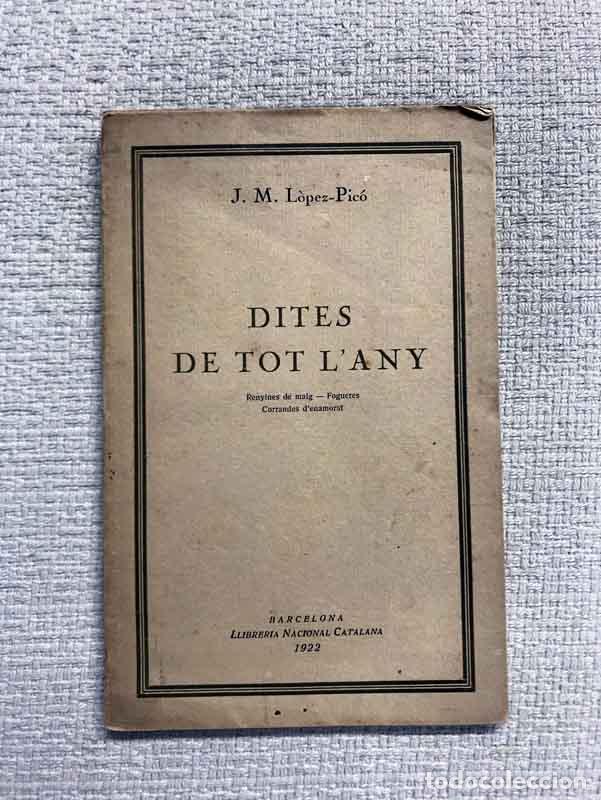 Libros: Dites de tot lany - J.M. L&oacute;pez-Pic&oacute; - Foto 1