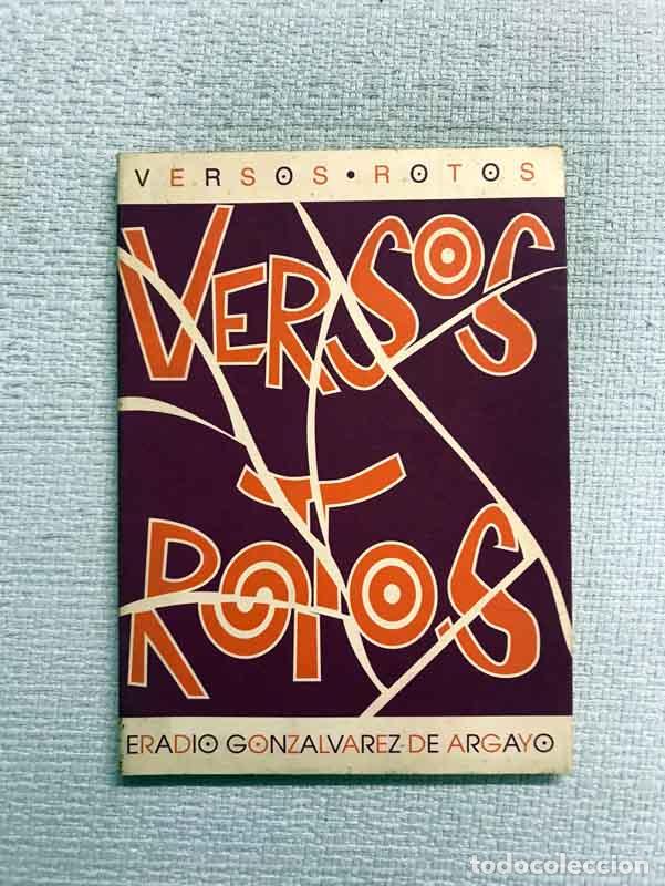 Libros: Versos rotos - Eradio Gonz&aacute;lvarez de Argayo - Foto 1