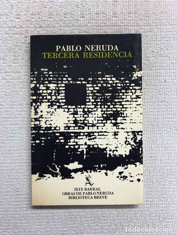 Libros: Tercera residencia (1935-1945) - Pablo Neruda - Foto 1