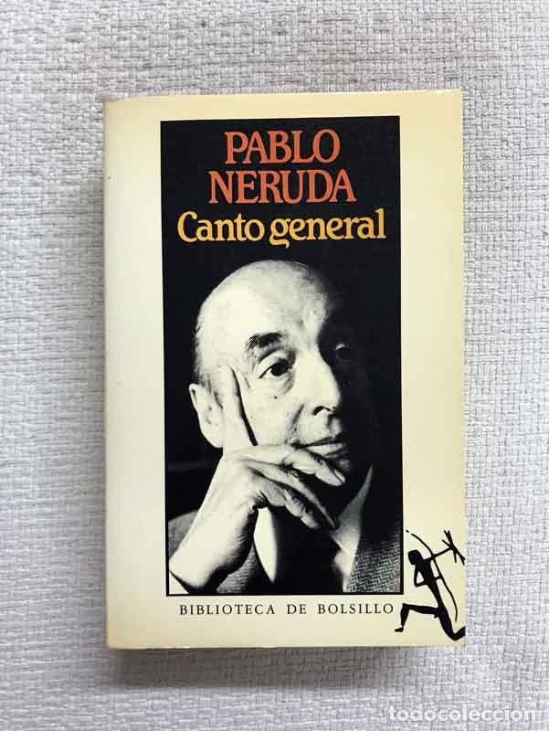 Libros: Canto general - Pablo Neruda - Foto 1