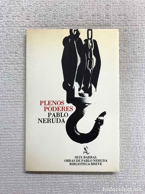 Libros: Plenos Poderes - Pablo Neruda - Foto 1
