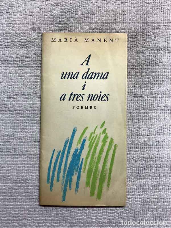 Libros: A una dama i tres noies - Mari&agrave; Manent - Foto 1