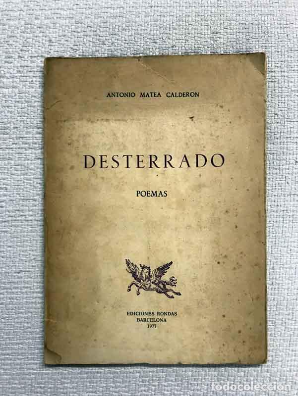 Libros: Desterrado - Antonio Matea Calder&oacute;n - Foto 1