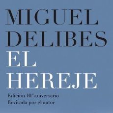 Libros: EL HEREJE - DELIBES, MIGUEL