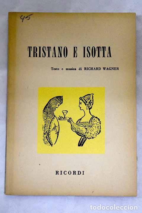 Libros: Tristano e Isotta: : Ricordi. - Foto 1