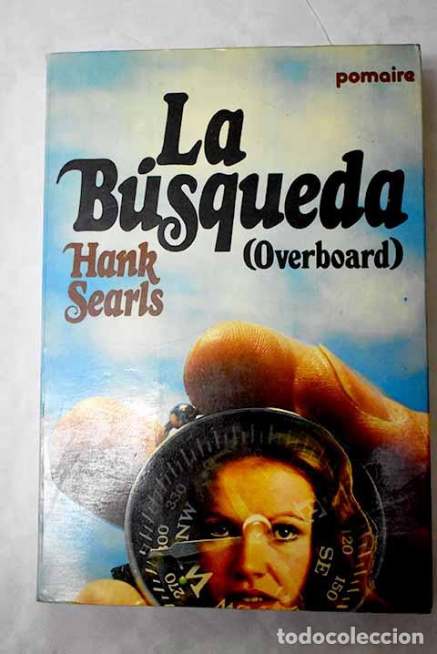 Libros: La b&uacute;squeda: Searls, Hank.- Searls, Hank - Foto 1