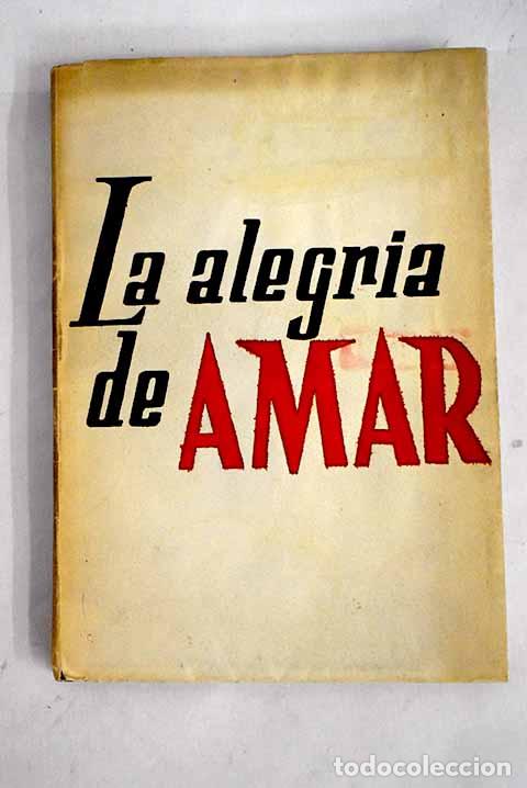 Libros: La alegr&iacute;a de amar: Cl&eacute;ment, Marcel.- Cl&eacute;ment, Marcel - Foto 1