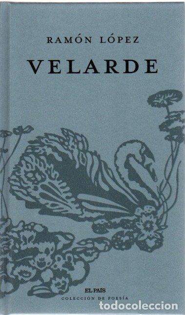 Libros: Ram&oacute;n L&oacute;pez Velarde - NO CONSTA AUTOR - Foto 1