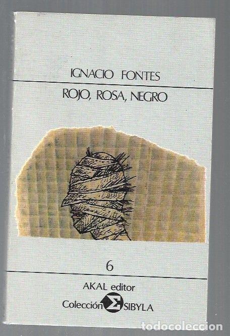 Libros: ROJO, ROSA, NEGRO - FONTES, IGNACIO - Foto 1