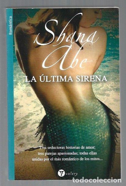 Libros: ULTIMA SIRENA - LA - ABE, SHANA - Foto 1