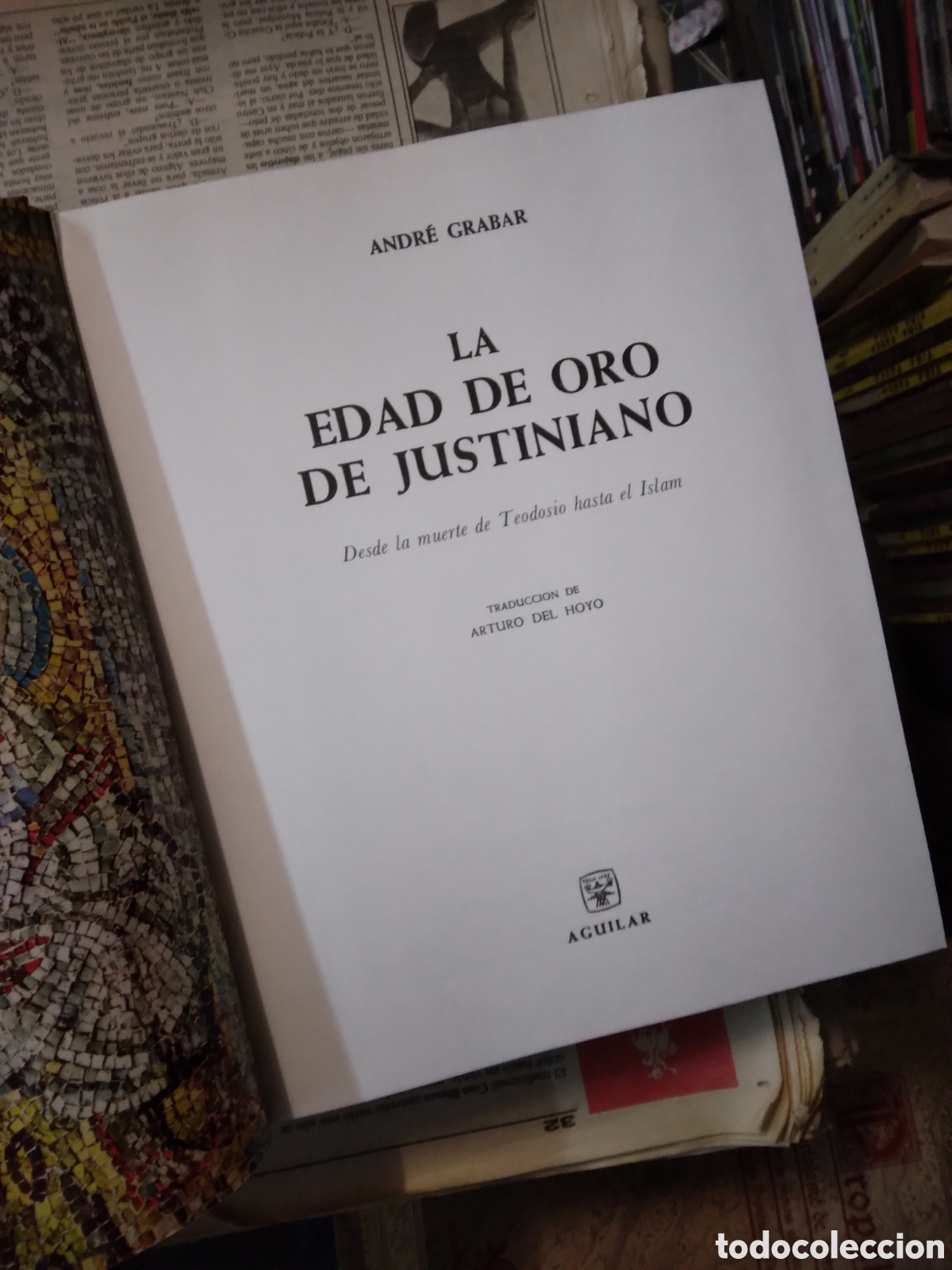 Libros: Andre Grabar, La edad de oro de Justiniano, Aguilar - Foto 3