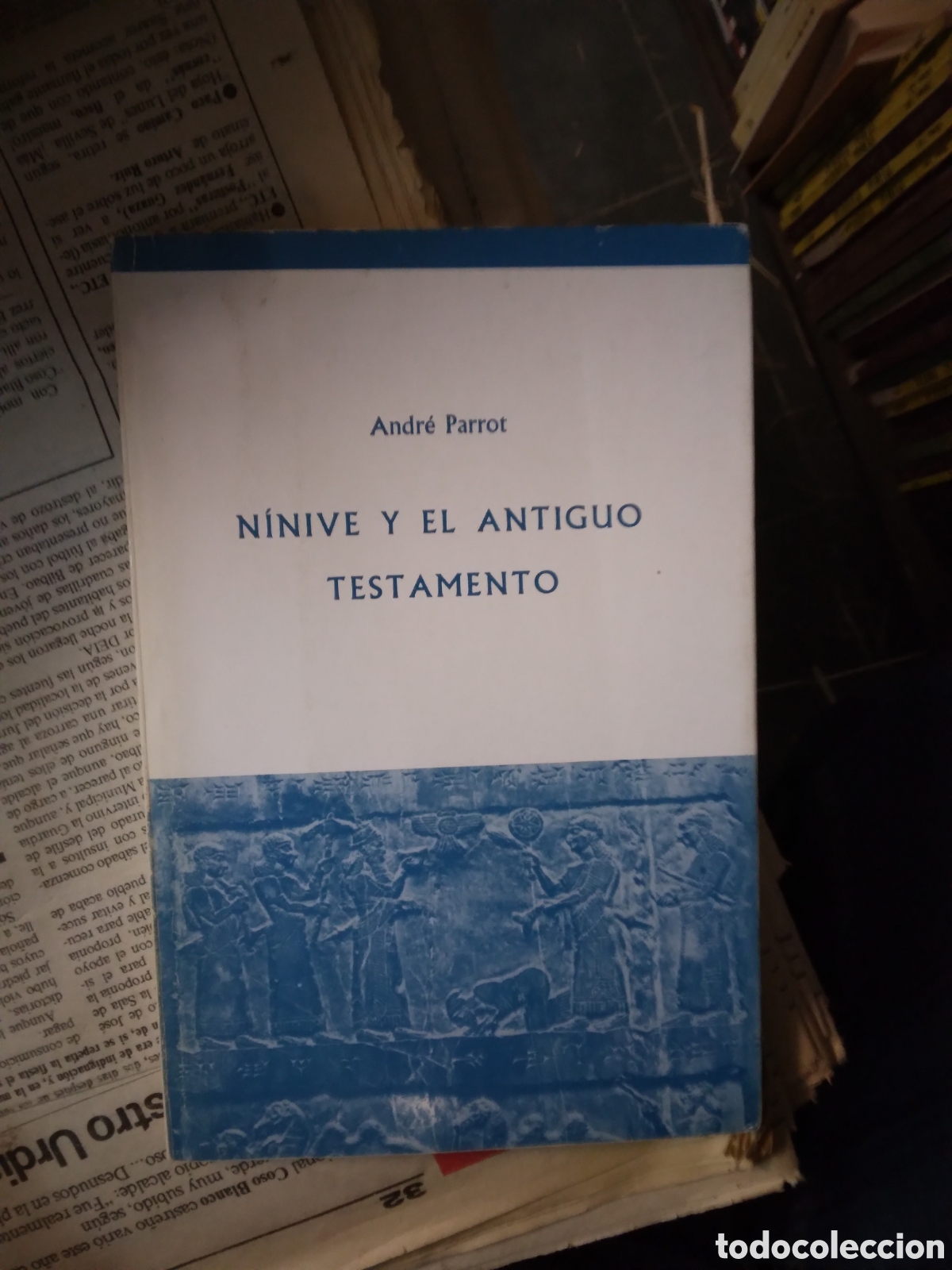 Libros: Andre Parrot, Ninive y el.antiguo testamento - Foto 1