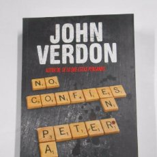 Libros: NO CONFIES EN PETER PAN. VERDON, JOHN. TDK272 -