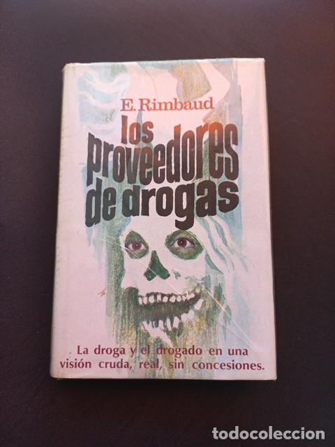 Libros: Edouard Rimbaud - Los proveedores de drogas - Foto 1