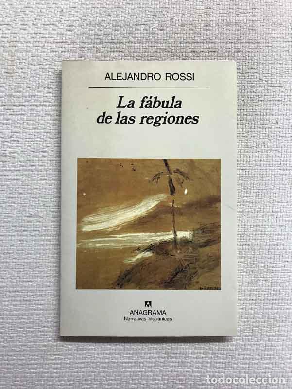 Libros: La f&aacute;bula de las regiones - Alejandro Rossi - Foto 1