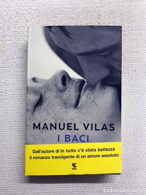 Libros: I baci - Manuel Vilas - Foto 1
