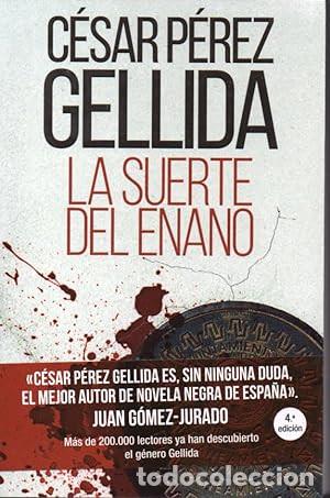 Libros: LA SUERTE DEL ENANO - C&eacute;sar P&eacute;rez Gellida - Foto 1
