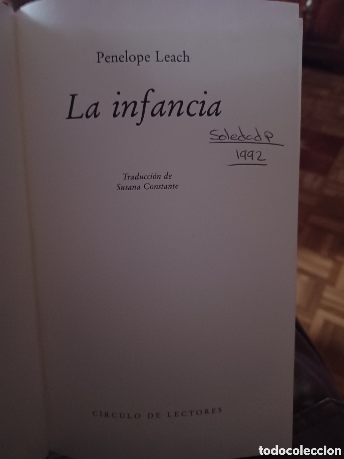 Libros: Barybook 132. La infancia Pen&eacute;lope Leach C&iacute;rculo de lectores - Foto 1