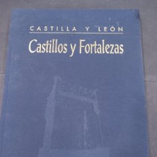 Libros: CASTILLOS Y FORTALEZAS DE CASTILLA Y LEÓN. EDILESA 1998