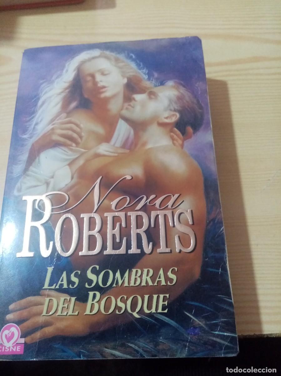 Libros: LAS SOMBRAS DEL BOSQUE. NORA ROBERTS. EST13B3 - Foto 1