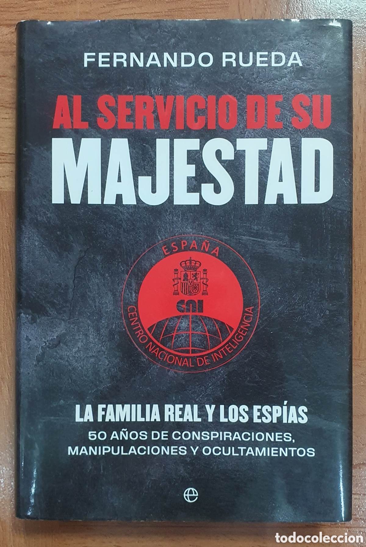 Libros: Al Servicio de su Majestad � La Esfera de los Libros - Fernando Rueda - Foto 1