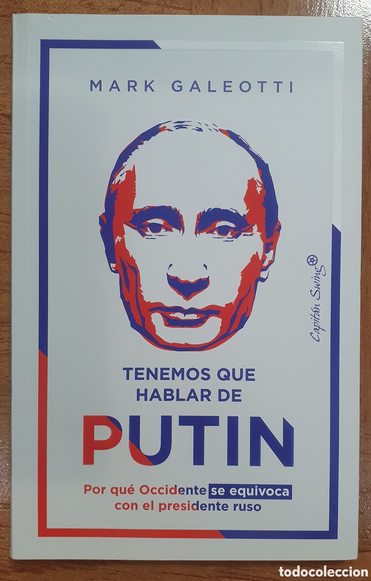 Libros: Tenemos que hablar de Putin - Mark Galeotti - Foto 1