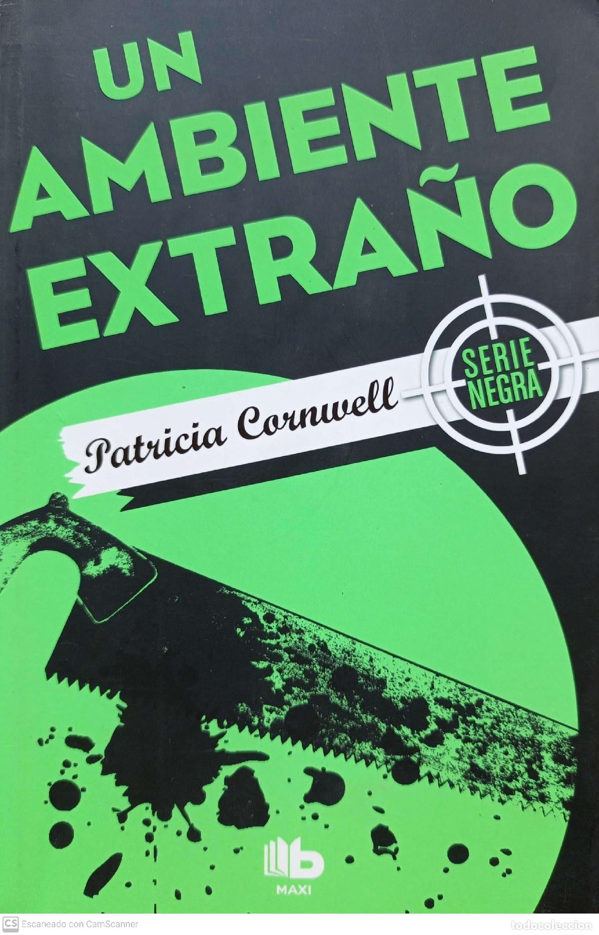 Libros: Un ambiente extra&ntilde;o - Patricia Cornwell - Foto 1