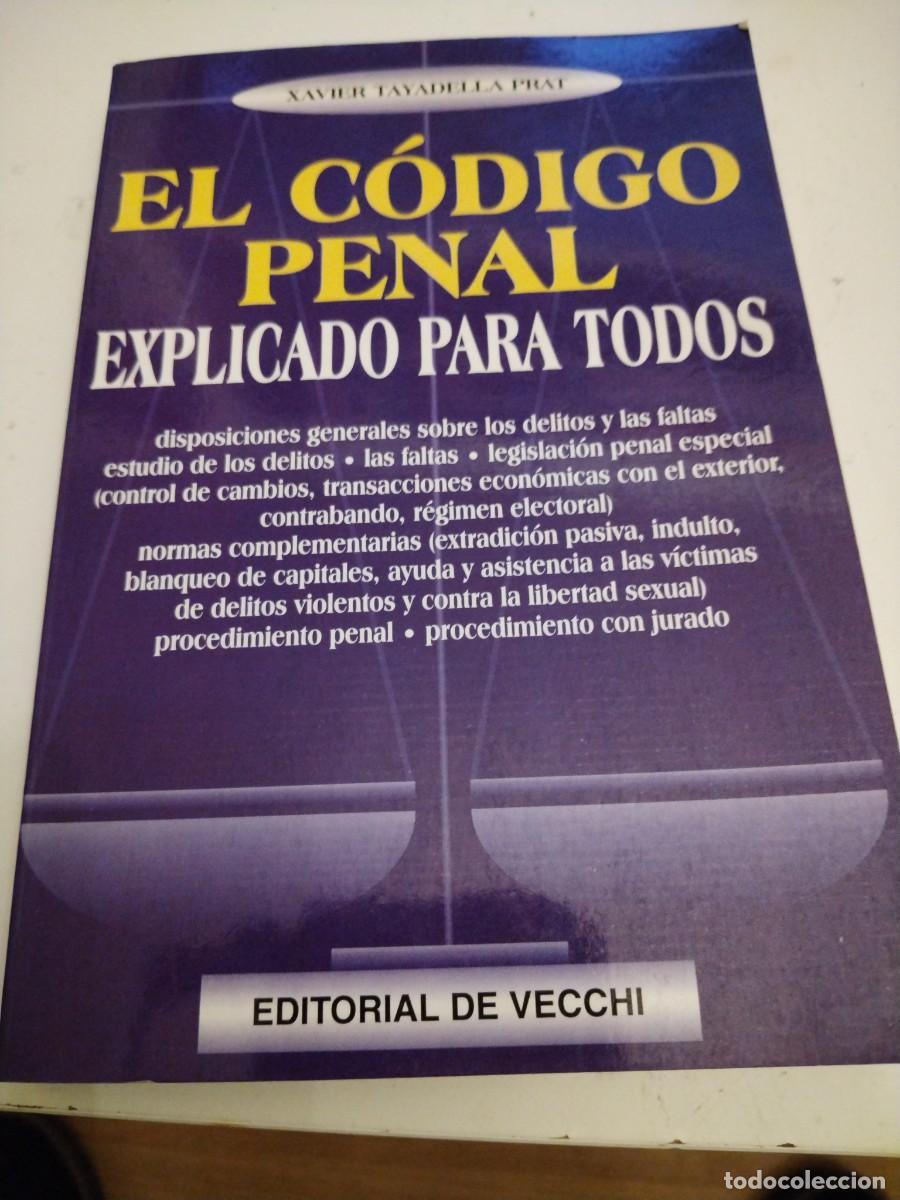 Libros: El c&oacute;digo penal explicado para todos - Xavier Tayadella Prat - Foto 1