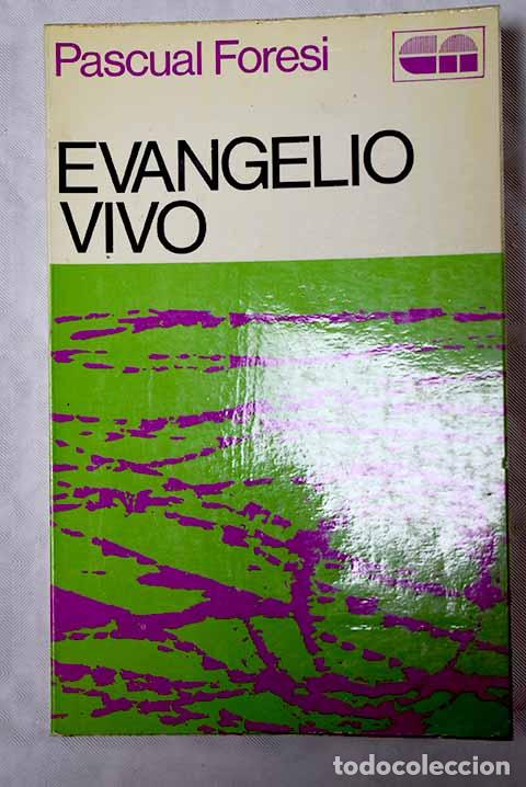 Libros: Evangelio vivo: Foresi, Pasquale.- Foresi, Pasquale - Foto 1