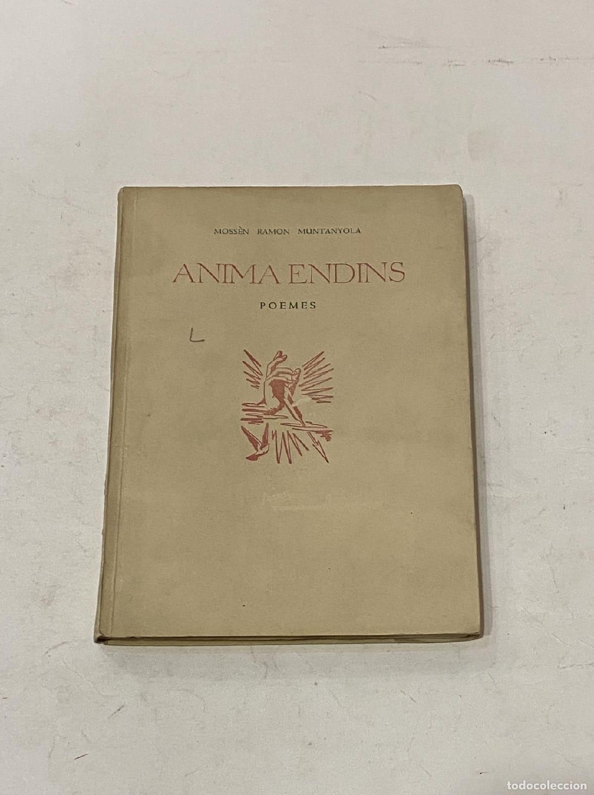Libros: MUNTANYOLA, Moss&egrave;n Ram&oacute;n. - Anima endins. Poemes. - Foto 1
