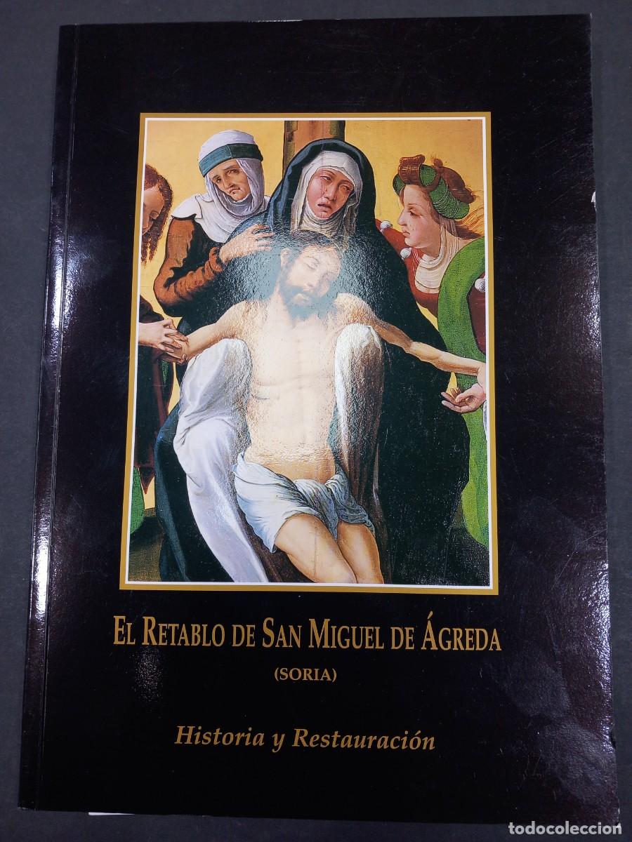 Libros: retablo san miguel de agreda soria restauracion - Foto 1