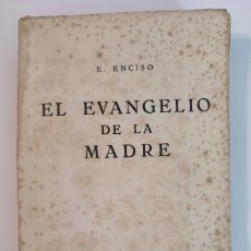 Libros: EL EVANGELIO DE LA MADRE - E.ENCISO - STVDIVM - TDK207 -