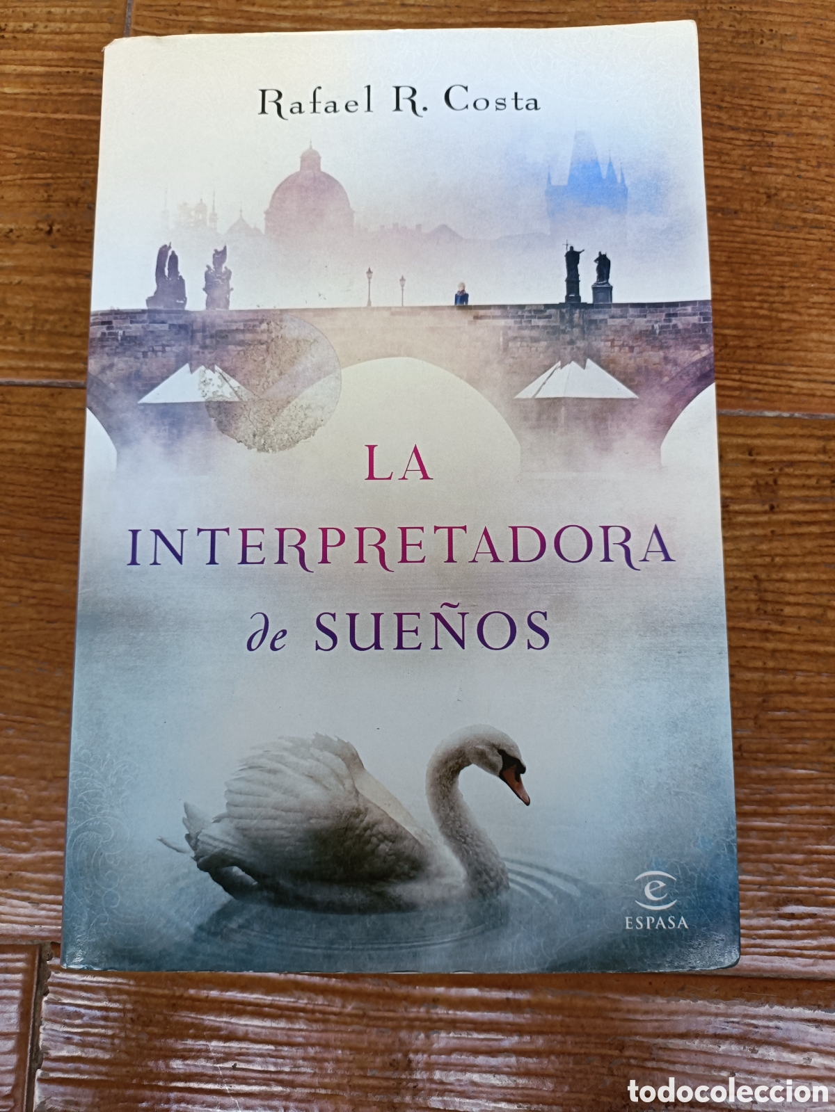 Libros: Libro La Interpretadora de Sue&ntilde;os -Rafael R. Costa- Editorial Espasa - Foto 2