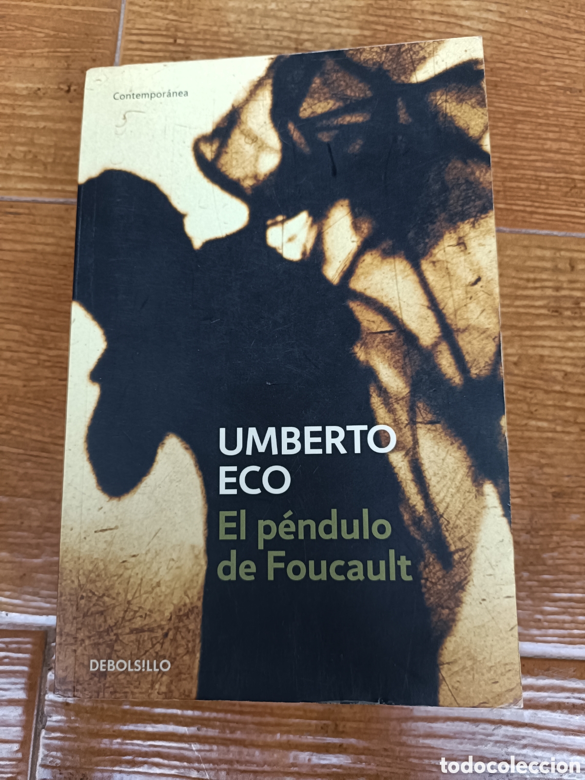 Libros: Libro El P&eacute;ndulo de Foucauld -Umberto Eco- Editorial DeBolsillo - Foto 1