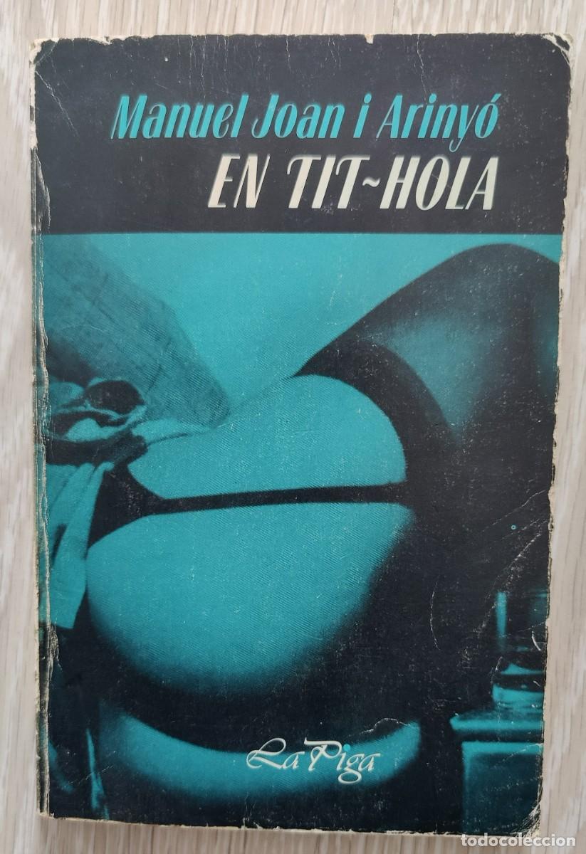 Libros: Libro. En Tit - Hola. De Manuel Joan i Arinyo. La Piga. Catala. - Foto 12