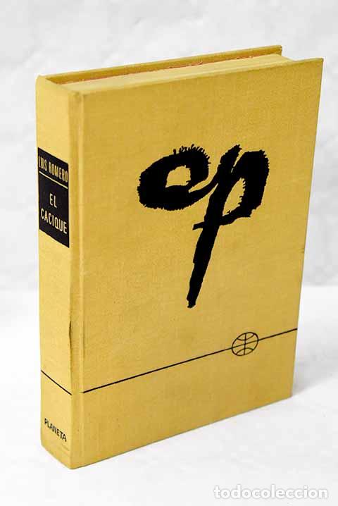 Libros: El cacique: Romero, Luis.- Romero, Luis - Foto 1