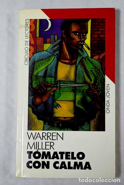 Libros: T&oacute;matelo con calma: Miller, Warren.- Miller, Warren - Foto 1