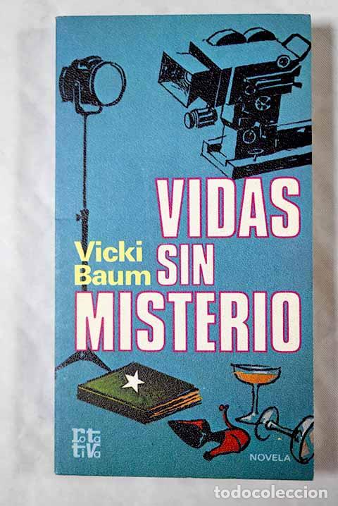 Libros: Vidas sin misterio: Baum, Vicki.- Baum, Vicki - Foto 1