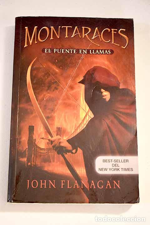 Libros: El puente en llamas: Flanagan, John.- Flanagan, John - Foto 1
