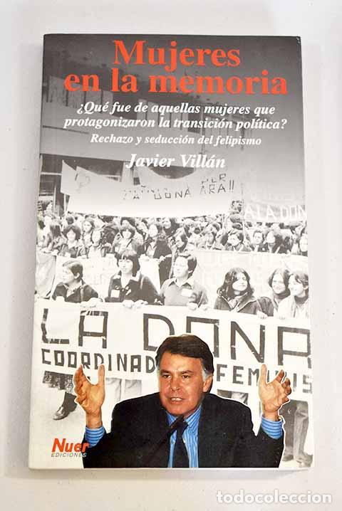 Libros: Mujeres en la memoria.- Vill&aacute;n, Javier - Foto 1