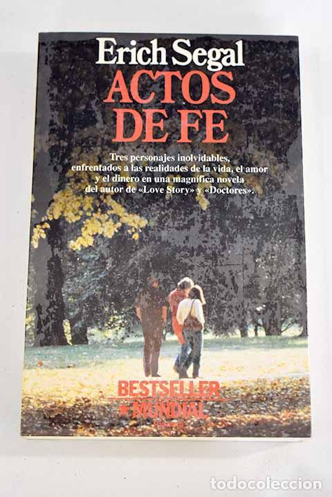 Libros: Actos de fe: Segal, Erich.- Segal, Erich - Foto 1