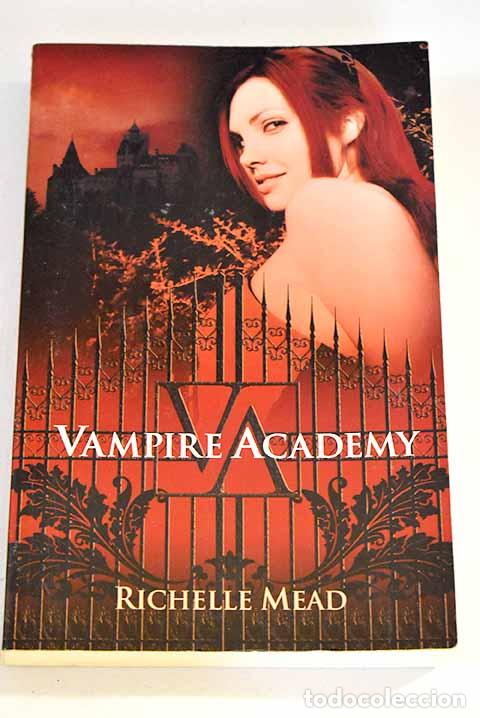 Libros: Vampire academy: Mead, Richelle.- Mead, Richelle - Foto 1