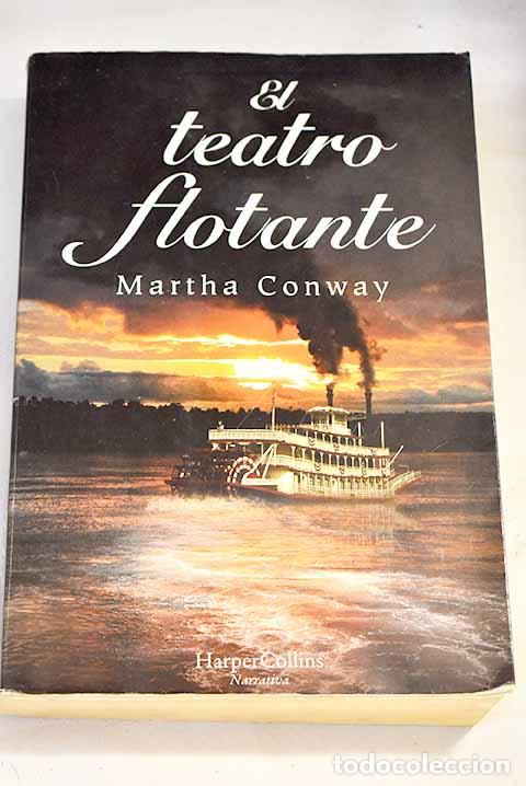 Libros: El teatro flotante: Conway, Martha.- Conway, Martha - Foto 1