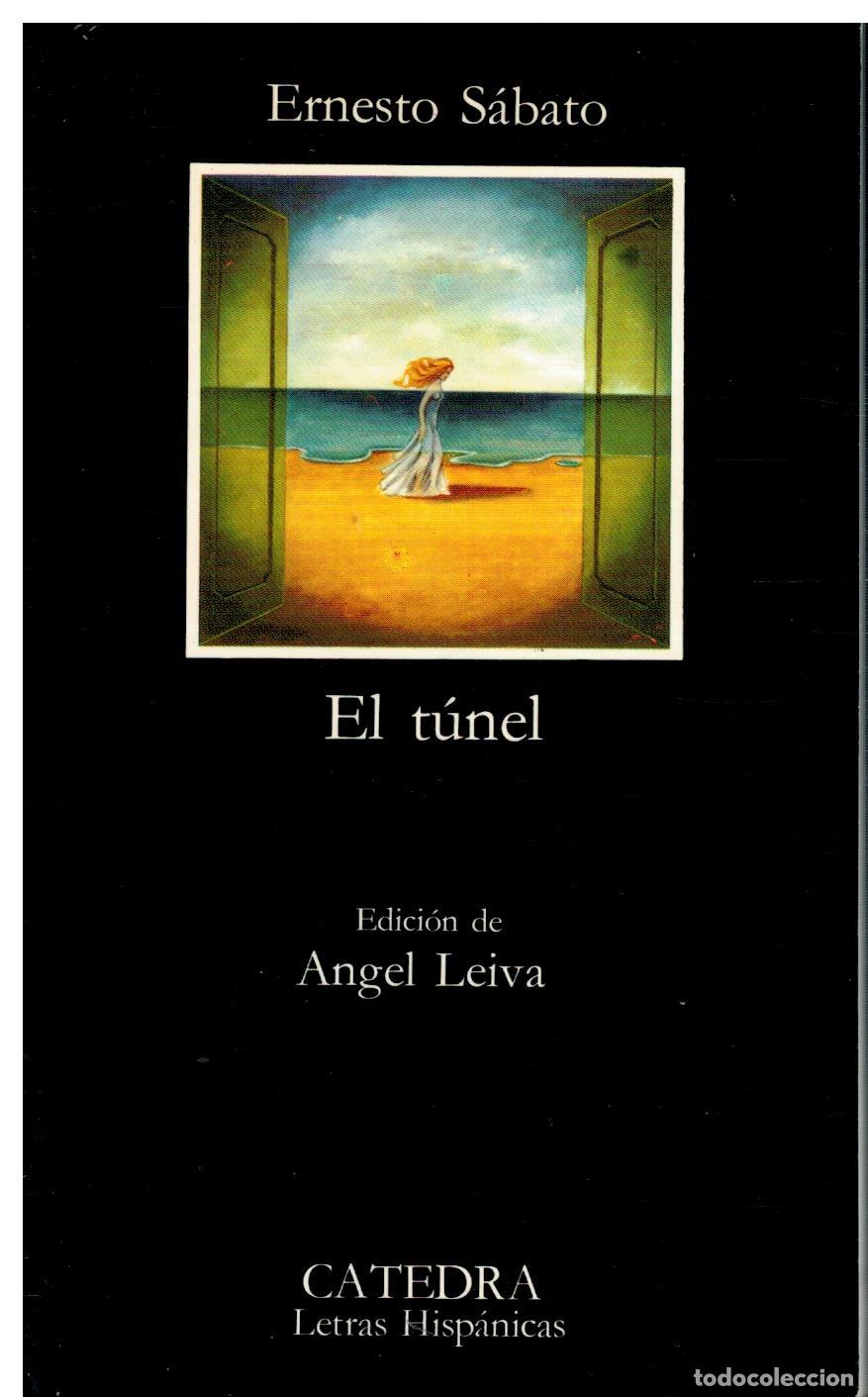 Libros: EL T&Uacute;NEL. Edici&oacute;n de &Aacute;ngel Leiva. 13&ordf; ed. - Foto 1